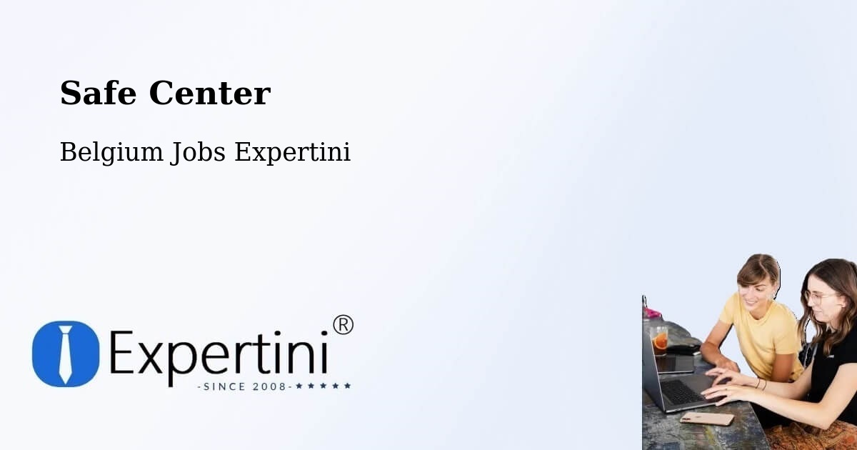 Safety Center – Beernem - Belgium Jobs Expertini
